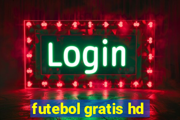 futebol gratis hd